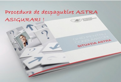 Ghid pentru victimile asigurarilor ASTRA !