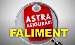 ASTRA Asigurari a intrat in faliment ! Cand se vor achita dosarele de dauna?